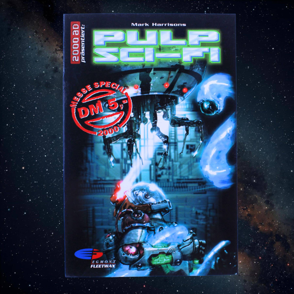2000 AD präsentiert: PULP SCI-FI Messe Special (2000) | hoppla-stuff.de